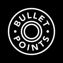 Bullet Points Podcast artwork