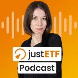 justETF Podcast – Antworten auf eure Fragen zur Geldanlage mit ETFs artwork