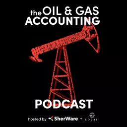 The Oil & Gas Accounting Podcast artwork