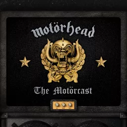 The Motörcast : Official Motörhead podcast artwork