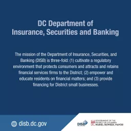 The DC Department of Insurance, Securities and Banking Podcast artwork