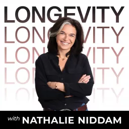 LONGEVITY with Nathalie Niddam Podcast artwork