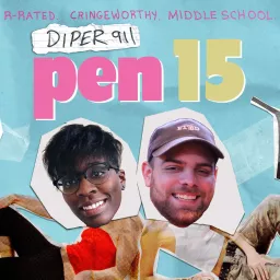 Diper911: A Pen15 Podcast artwork