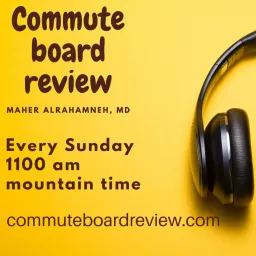 Commute Internal medicine board review Podcast artwork