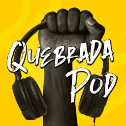 Quebrada Pod! Podcast artwork