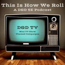 This Is How We Roll Podcast artwork