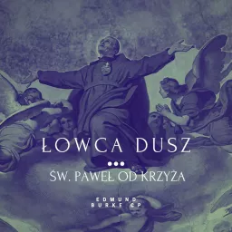 Łowca Dusz - św. Paweł od Krzyża Podcast artwork