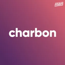 Charbon Podcast artwork