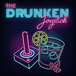 The Drunken Joystick Podcast artwork