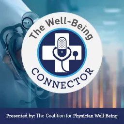The Well-Being Connector Podcast artwork