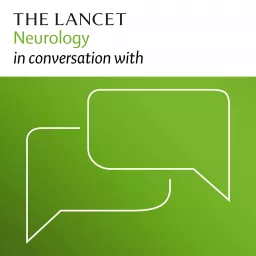 The Lancet Neurology in conversation with Podcast artwork