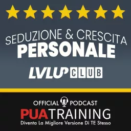 Seduzione & Crescita Personale Podcast artwork