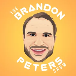 The Brandon Peters Show Podcast artwork