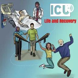 ICU Life and Recovery Podcast artwork