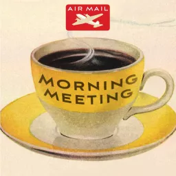 Morning Meeting Podcast artwork