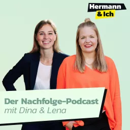 Hermann & Ich – der Nachfolge-Podcast mit Dina und Lena artwork