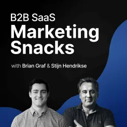 B2B SaaS Marketing Snacks Podcast artwork