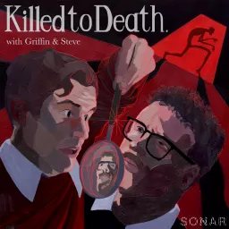 Killed to Death Podcast artwork