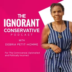 The Ignorant Conservative Podcast artwork