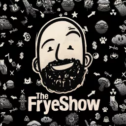 The Frye Show Podcast artwork