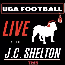 UGA Football Live with J.C. Shelton Podcast artwork