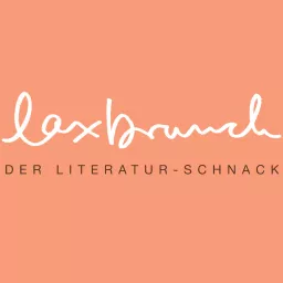 laxbrunch. der literaturschnack