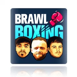 Brawl Boxing Podcast artwork
