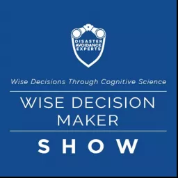 Wise Decision Maker Show Podcast artwork