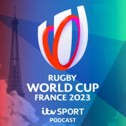 The ITV Rugby World Cup Podcast artwork