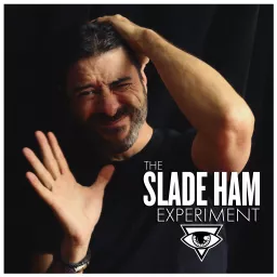 The Slade Ham Experiment Podcast artwork