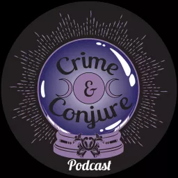 Crime and Conjure