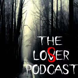 The Loser Podcast artwork