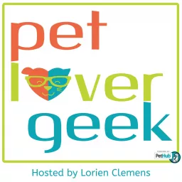 Pet Lover Geek Podcast artwork