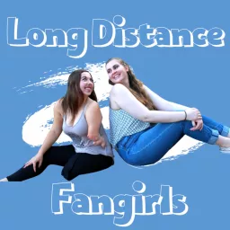 Long Distance Fangirls Podcast artwork