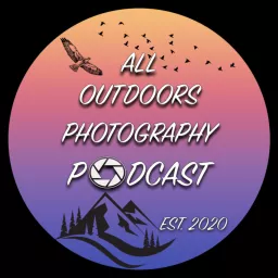 All Outdoors Photography Podcast artwork