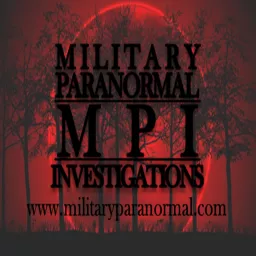 Military Paranormal Investigations Podcast artwork