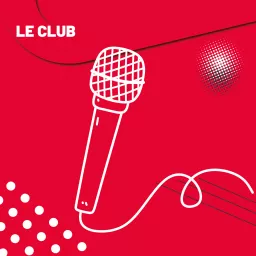 Radio Monaco - Le Club Podcast artwork