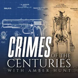 Crimes of the Centuries Podcast artwork