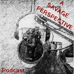 A Savage Perspective Podcast artwork