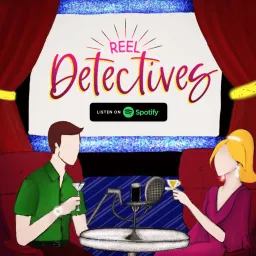Reel Detectives Podcast artwork