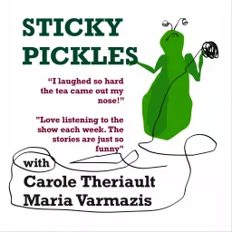 Sticky Pickles Podcast artwork