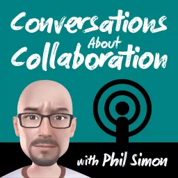 Conversations About Collaboration Podcast artwork