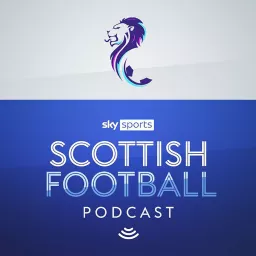 Sky Sports Scottish Football Podcast artwork