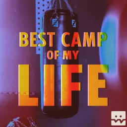 Best Camp of My Life with Fernanda Prates Podcast artwork