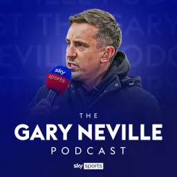 The Gary Neville Podcast artwork