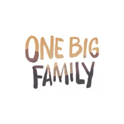 One Big Family Podcast Network