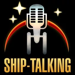 Ship-Talking Podcast artwork