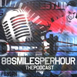 88 Smiles per Hour - The Podcast! artwork