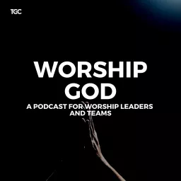 Worship God Podcast artwork