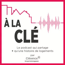 À la Clé Podcast artwork